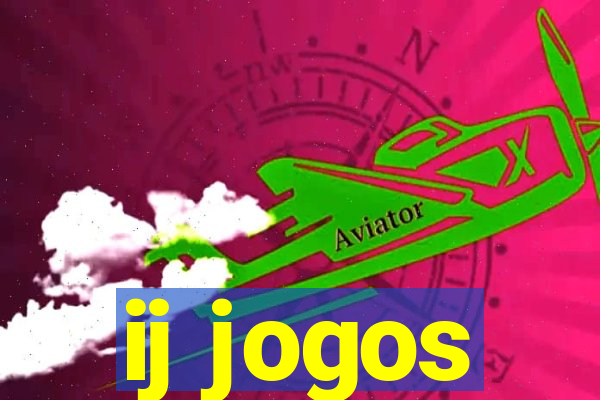 ij jogos